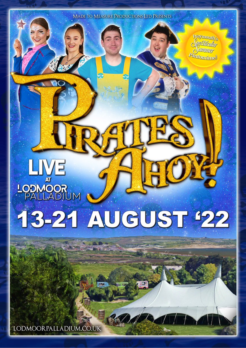 Made to Measure Productions (@mtmpanto) on Twitter photo 🏴☠👀EXCITING ANNOUNCEMENT👀🏴☠️
<a href="/weymouthpirates/">Pirates Ahoy, Weymouth</a>
The wait is over for the biggest pirate adventure yet!
This August, Weymouth will be host to the LODMOOR PALLADIUM, a state of the art pop-up theatre to house our #summer #panto and much more!
👉lodmoorpalladium.co.uk👈 🏴☠👀EXCITING ANNOUNCEMENT👀🏴☠️
<a href="/weymouthpirates/">Pirates Ahoy, Weymouth</a>
The wait is over for the biggest pirate adventure yet!
This August, Weymouth will be host to the LODMOOR PALLADIUM, a state of the art pop-up theatre to house our #summer #panto and much more!
👉lodmoorpalladium.co.uk👈