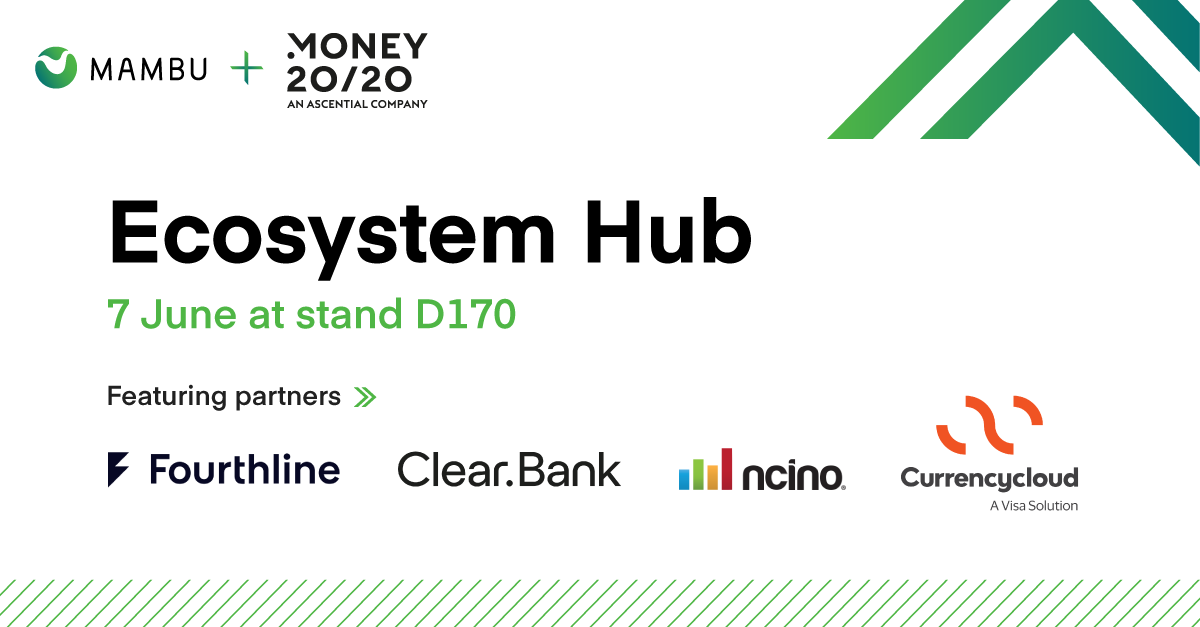 Mambu_com's tweet photo. Coming to @money2020 Europe? 👀 Swing by booth D170 to get a glimpse at our Ecosystem Hub, a space dedicated to our partners to demonstrate their unique value propositions. 

@Fourthline_HQ @clear_bank @ncino @Currencycloud #Money2020EU. https://t.co/Q3In3Eo411