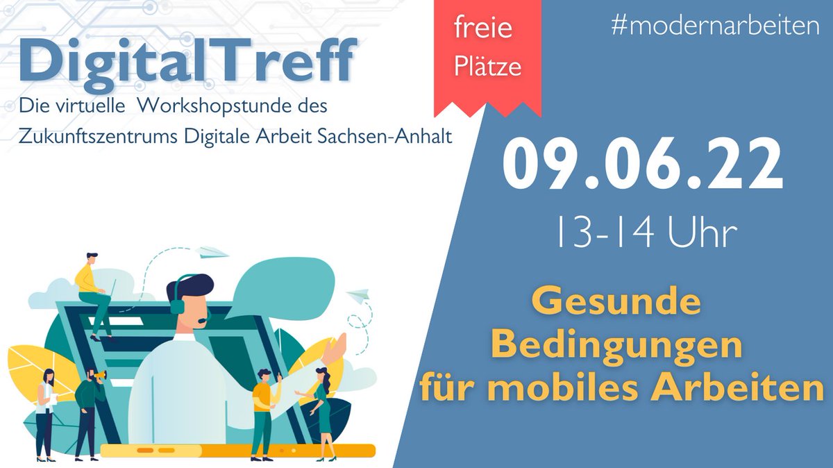 Zukunft_ST's tweet photo. #DigitalTreff 📅 09.06.22 noch freie Plätze verfügbar!
Thema gesunde Bedingungen für #mobilesArbeiten
Jetzt anmelden⬇️
https://t.co/BhgIP3wtee
#modernarbeiten #zukunftszentrum #beraten #vernetzen #qualifizieren https://t.co/kKYJ3C3bTv