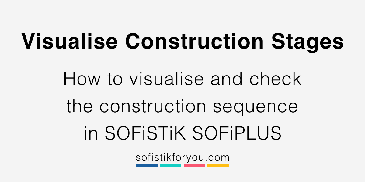 SofistikForYou's tweet photo. Visualise construction stages while building the model in SOFiSTiK SOFiPLUS!

Read more here:
https://t.co/ajhccHoCah https://t.co/Ra52XGtqTc