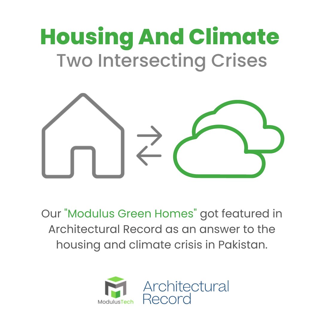 ModulusTech's tweet image. In an article published by “Architectural Record” talking about the two intersecting crises - Housing and Climate Change, ModulusTech’s Green Homes were featured as part of the solution. Solution to fulfil the human right to decent housing without harming our planet.