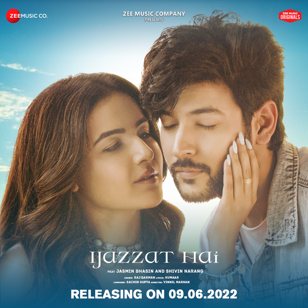 ZeeMusicCompany's tweet photo. Bringing to you the song of love  #IjazzatHai, composed by #SachinGupta featuring #JasminBhasin and #ShivinNarang and sung by #RajBarman. Releasing on 09.06.2022. Stay tuned ✨

#ZeeMusicOriginals @jasminbhasin @shivin7 @imrajbarman @kumaarofficial 
@sachingupta1208 @VinnilM https://t.co/NymcZ0IQV8