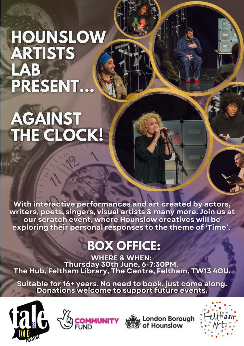 The #Hounslow Artists Lab is coming to #Feltham on Thursday 30th June Hounslow based artists who’d like to showcase their work & try out something new around the theme of ‘time’ at our scratch event can contact terri@talebetold.co.uk for more information. #artists #scratch