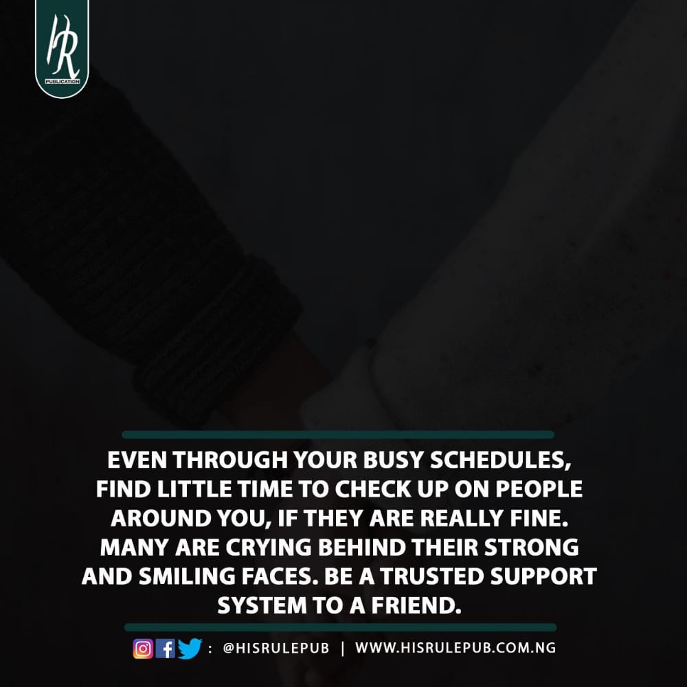 Okiemute_favour's tweet photo. Good Morning 

Even, through your busy schedules, find little time to check up on people around you, if they are really fine. Many are crying behind their strong and smiling faces. Be a trusted support system to a friend.
#HaveEmpathy 
#BeKind  

#HelpingWriters
#HisRuleMagazine https://t.co/Vh5zDKSWZ2