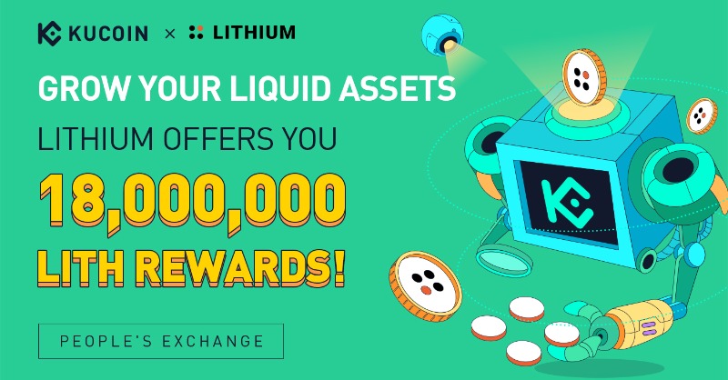 kucoincom's tweet photo. Grow Your Liquid Assets, Lithium @LithiumFinance Offers You 18,000,000 $LITH Rewards!