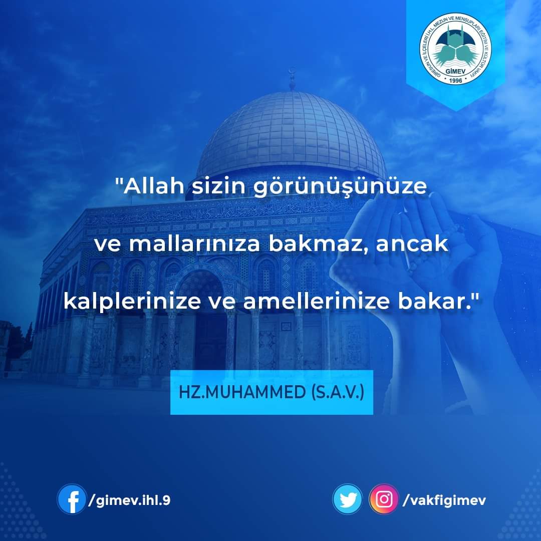 vakfigimev's tweet photo. "Allah sizin görünüşünüze ve mallarınıza bakmaz, ancak kalplerinize ve amellerinize bakar." Hz.Muhammed (S.a.v.)
#mümin #müslüman #kalp #salihamel  #allahuteala #hadis https://t.co/ZUtSg5GVUi