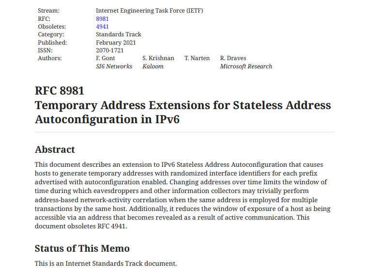 FernandoGont's tweet photo. IETF RFC 8981: "Temporary Address Extensions for Stateless Address Autoconfiguration in IPv6" https://t.co/YC7yQ5SPfr  -- if you have never read it, this is probably a good time to do so, since it has already become mainstream. https://t.co/P13ftJtjbv