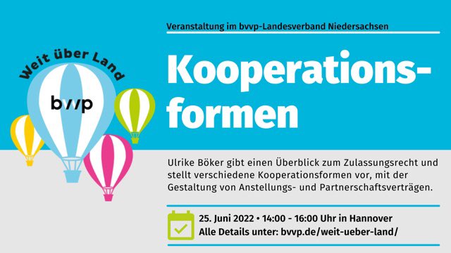 Wie könnten Sie Ihre #Psychotherapiepraxis sicher in die Zukunft führen?
Am Samstag den 25. Juni 2022 informiert sie Ulrike Böker vom bvvp in Hannover, 14:00h,  über #Kooperationsformen in der #Psychotherapiepraxis.
Melden Sie sich an unter nds@bvvp.de : Vortrag Kooperation 2022