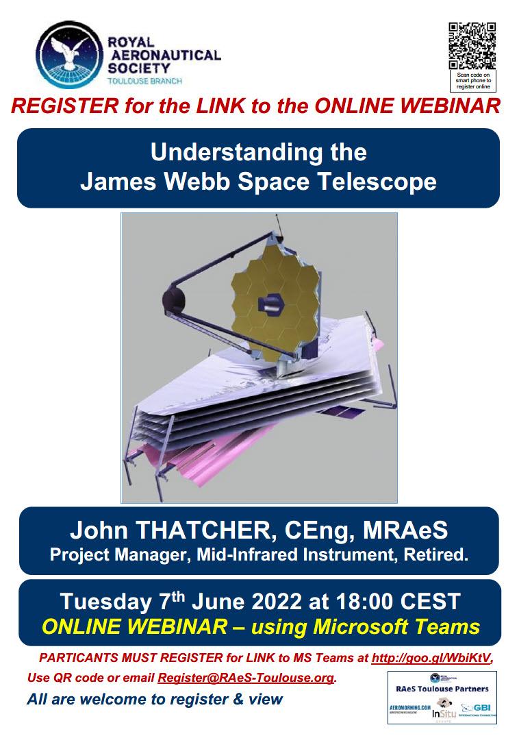 You are all invited to our next Online Lecture: “Understanding the #JamesWebb Space Telescope” on 🗓 Thurs 7th June 2022 at 18:00 CET.
With John THATCHER, CEng, MRAeS, Project Manager, Mid-Infrared Instrument during #JWST design &amp; construction. Register at
bit.ly/33vsPK7