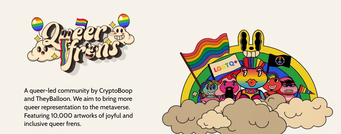 Nelli (She/Her) (@nftnelli) on Twitter photo Did you hear about <a href="/QueerFrens/">Queer Frens</a> ? Let me tell you about em, and why you need one (or more) in your wallet.
Created by @TheyBalloon and <a href="/cryptoboop/">cryptoboop 🏳️🌈 | land of hypnos</a> in hopes of bringing more representation to queer individuals in Web3 & the metaverse. Did you hear about <a href="/QueerFrens/">Queer Frens</a> ? Let me tell you about em, and why you need one (or more) in your wallet.
Created by @TheyBalloon and <a href="/cryptoboop/">cryptoboop 🏳️🌈 | land of hypnos</a> in hopes of bringing more representation to queer individuals in Web3 & the metaverse.