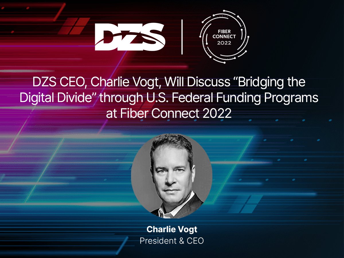 Zhone_Tech's tweet photo. @DZS_Innovation CEO Charlie Vogt will discuss “Bridging the Digital Divide” through U.S. Federal funding programs at @fiberbroadband Fiber Connect 2022. For more information, please visit: https://t.co/LObrJcUHTm https://t.co/mG5IXehhup