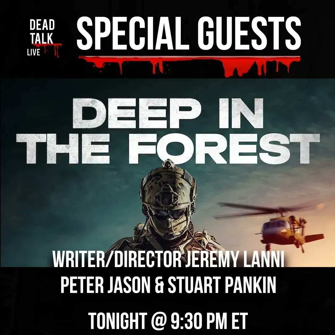 DeadTalk_Live's tweet photo. DEEP IN THE FOREST
Jeremy Lanni (Writer / Director), @Stuart_Pankin, & Peter Jason are our special guests TONIGHT!
Watch at 9:30pm EST TONIGHT!
https://t.co/tIGHt3PdCJ
#DeadTalkLive #StayWalking #movies #films #RedSeaMedia #JeremyLanni #StuartPankin #PeterJason #DeepInTheForest https://t.co/vJDVCvh7hb