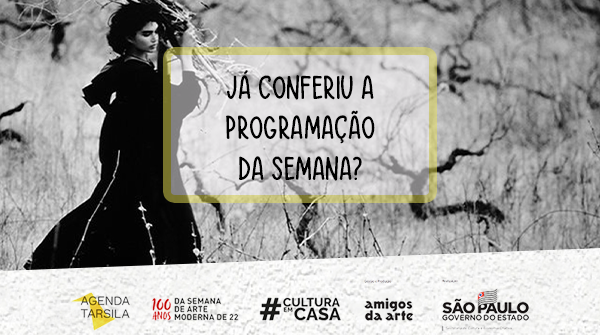 AgendaTarsila's tweet photo. Chegou a programação da semana! Siga o fio e confira o que selecionamos especialmente para você!

#AgendaTarsila #SemanadeArteModernade22 #Semanadeartemoderna #CentenárioSemanade22 #ModernismoHoje #CulturaSP #100anosdaSemanadeArteModernade22 #AmigosdaArte #CulturaEmCasa https://t.co/5XT8ZU4Prh