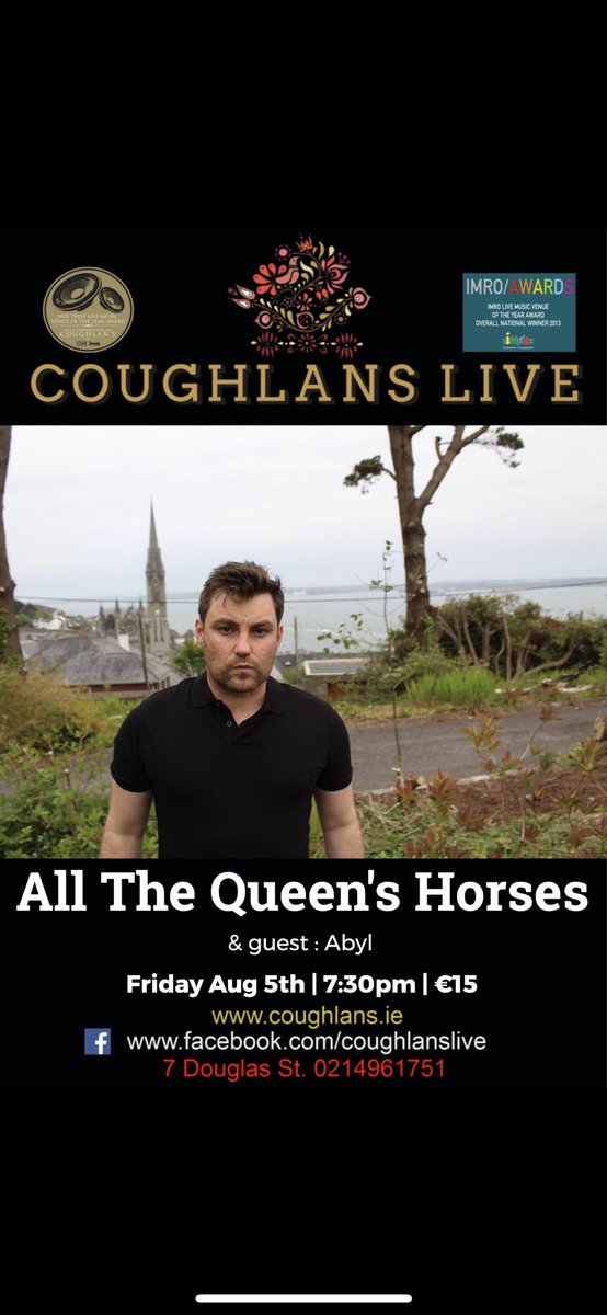 All The Queens Horses (@allthequeensho1) on Twitter photo I always thought it would be an experience to play <a href="/CoughlansLive/">Coughlan's Live</a> Cork. The sound, size, acoustics, light and pints are always 👌. Im playing Friday Aug 5th. Would be great to see you there. Tickets available from Coughlan’s Live website (they’ll probably go fast) I always thought it would be an experience to play <a href="/CoughlansLive/">Coughlan's Live</a> Cork. The sound, size, acoustics, light and pints are always 👌. Im playing Friday Aug 5th. Would be great to see you there. Tickets available from Coughlan’s Live website (they’ll probably go fast)