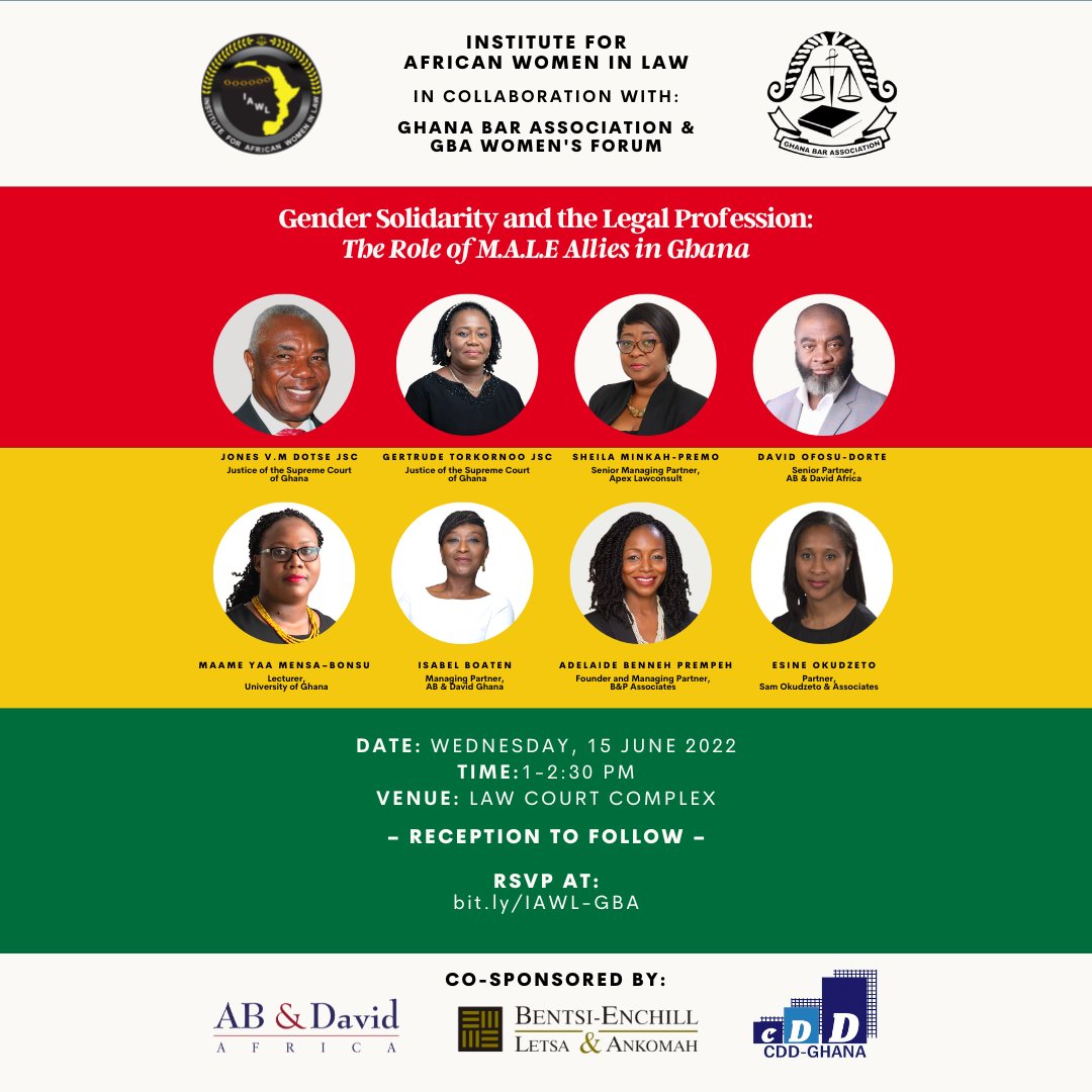 ON 15 JUNE: IAWL and @GhBarAssoc bring a roundtable discussion exploring the role of men as allies in the quest for gender equality! Be sure to RSVP at bit.ly/IAWL-GBA #GenderSolidarity #GenderEquality #LegalProfessionals #MaleAllies #AfricanWomenInLaw #LawInAfrica