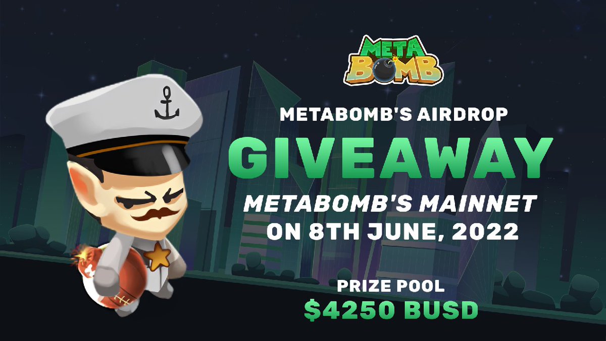 🚀 Airdrop: MetaBomb
💰 Value: 15 $BUSD
👥 Referral: 25 $BUSD
📒 Partnership: Coinlab, AceStarter
📅 End Date: 20th June, 2022
🏦 Distribution Date: 21st June, 2022

Go to the Airdrop Page
wn.nr/MUyPgh

#Airdrop #Crypto #Airdrops #cryptocurrency #giveaway