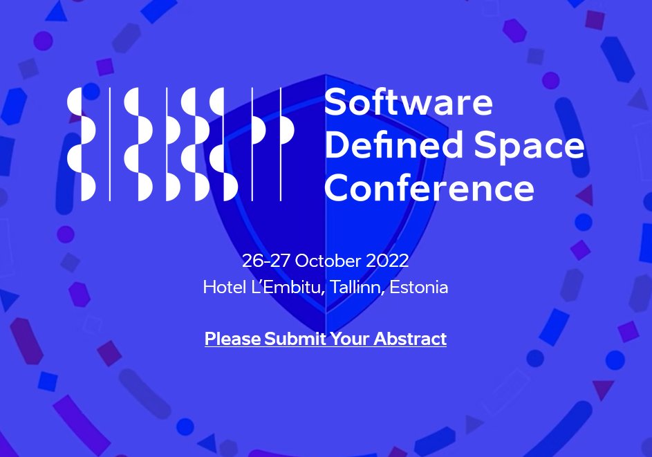 iisl_space's tweet photo. 📢 CALL FOR ABSTRACTS
Participate in a conference dedicated to cybersecurity in space: ‘Software Defined Space Conference’ (SDSC), will be taking place on 26-27 Oct in Tallinn 🇪🇪

Deadline: 13 June 2022

https://t.co/Vgo9zGvR1e https://t.co/W8ImoUu0sP