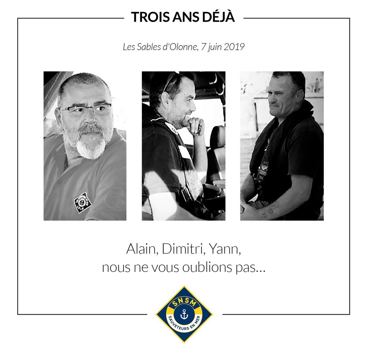 SauveteursenMer's tweet photo. Le 7 juin 2019, nous déplorions le décès de trois sauveteurs des Sables d’Olonne lors d’une intervention de sauvetage.
Alain, Dimitri, Yann, nous ne vous oublions pas... https://t.co/LpSnvjZExh