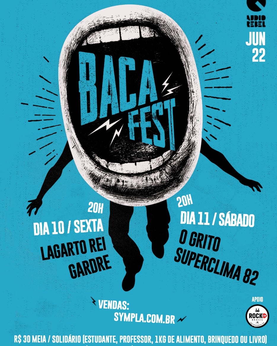 BacaFest em junho nos dias 11 e 12.
Com as bandas Lagarto Rei, Gardre, O Grito e Superclima 82. Garanta seu ingresso e chegue cedo pra curtir o som.
sympla.com.br/bacafest-na-au…