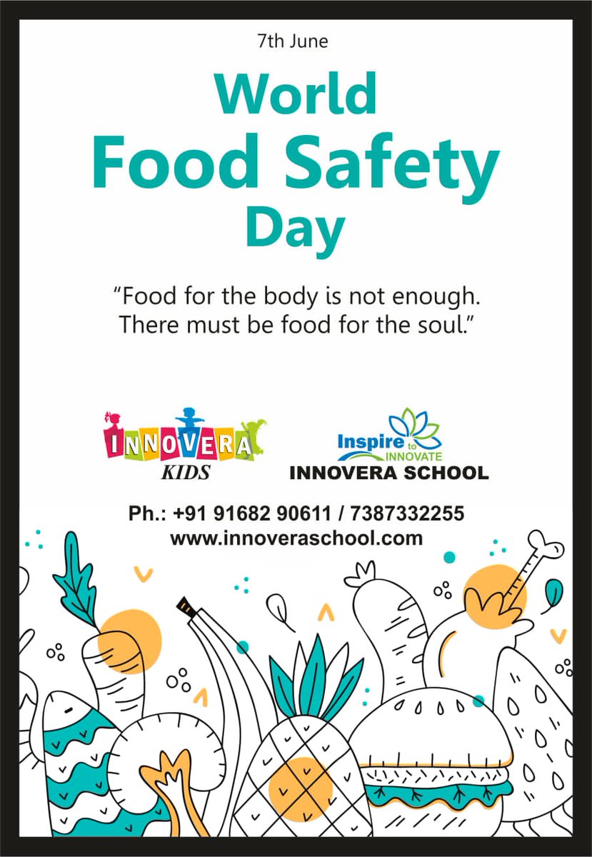 InnoveraSchool's tweet photo. #WorldFoodSafetyDay2022 #healthylifestyle #Innovera #bestschoolsnearme https://t.co/9LhkL1uF0E