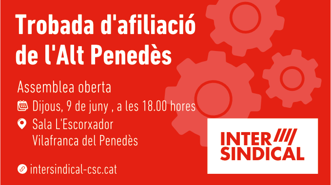 Inter_P_G's tweet photo. Aquest proper dijous realitzem una trobada d'afiliació de l'Alt Penedès a Vilafranca, si ets afiliat o afiliada del territori vine, participa i organitzem-nos!

📣 Dijous 9 de juny 18h el Escorxador Vilafranca del Penedès https://t.co/7d6nusdA6l