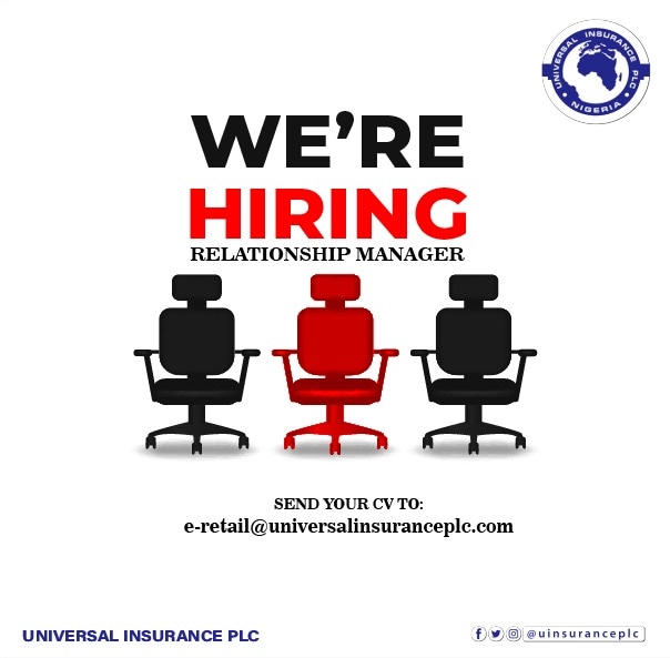 uinsuranceplc's tweet photo. We are hiring young experienced vibrant graduates who are interested in working as Relationship Manager

Send your CV to e-retail@universalinsuranceplc.com

#uinsuranceplc #insurance #vacancy https://t.co/mwGc1MZVy0