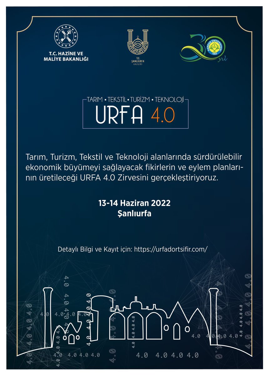 Bakanlığımız himayelerinde, Şanlıurfa Valiliği ve Harran Üniversitesi iş birliğiyle Milli Teknoloji Hamlesi vizyonuyla URFA 4.0 Zirvesini gerçekleştiriyoruz. 

Tüm iş insanlarımızı, uzmanlarımızı ve bilim insanlarımızı zirvemize bekliyoruz.  

👉🏻 urfadortsifir.com