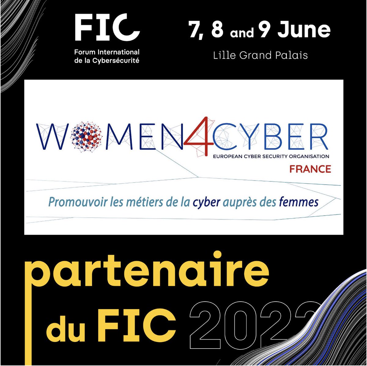 📣 Women4Cyber est présente au FIC (International Cybersecurity Forum) 2022 !

👉 Futurs partenaires, acteurs de la cybersécurité ou novices en la matière, n'hésitez pas à venir nous rencontrer au stand G28-05 !
💡 C'est l'occasion idéale d'échanger sur nos projets d’avenir !