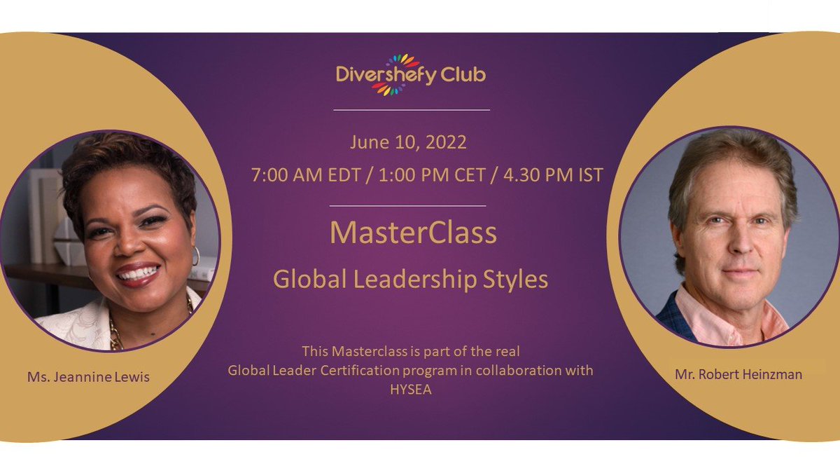 To learn more on Global leadership styles and traits,  join our MasterClass on "Global Leadership Styles" with Jeannine Lewis and Robert Heinzman on June 10, 2022
Sign up today to join this and many more MasterClasses at www.divershefy.clubnor email us at info@divershefy.com.