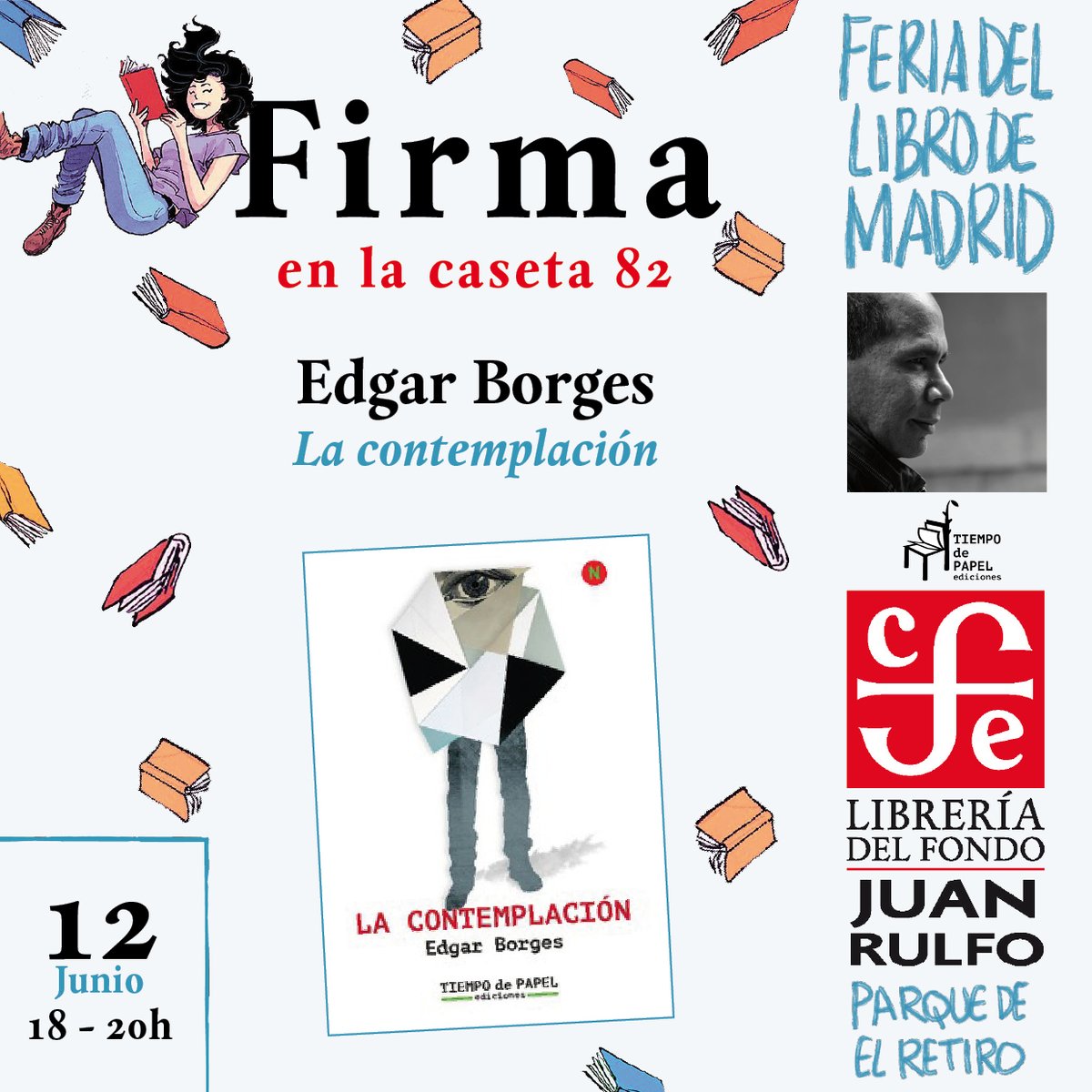 Un año más el prolífico en inigualable <a href="/EdgarBorges7/">Edgar Borges</a> viene a la caseta de la #LibreríaJuanRulfo en la <a href="/FLMadrid/">Feria del Libro de Madrid</a>, ¡y estamos dando saltos de alegría!

🖋️"La contemplación" (<a href="/PapelTiempo/">Tiempo de Papel Ediciones</a>)
🗓️ 12/06 de 18 a 20h
📌Caseta 82

#FLMadrid22 #HojeaElMundo
#LaFeriaAFondo