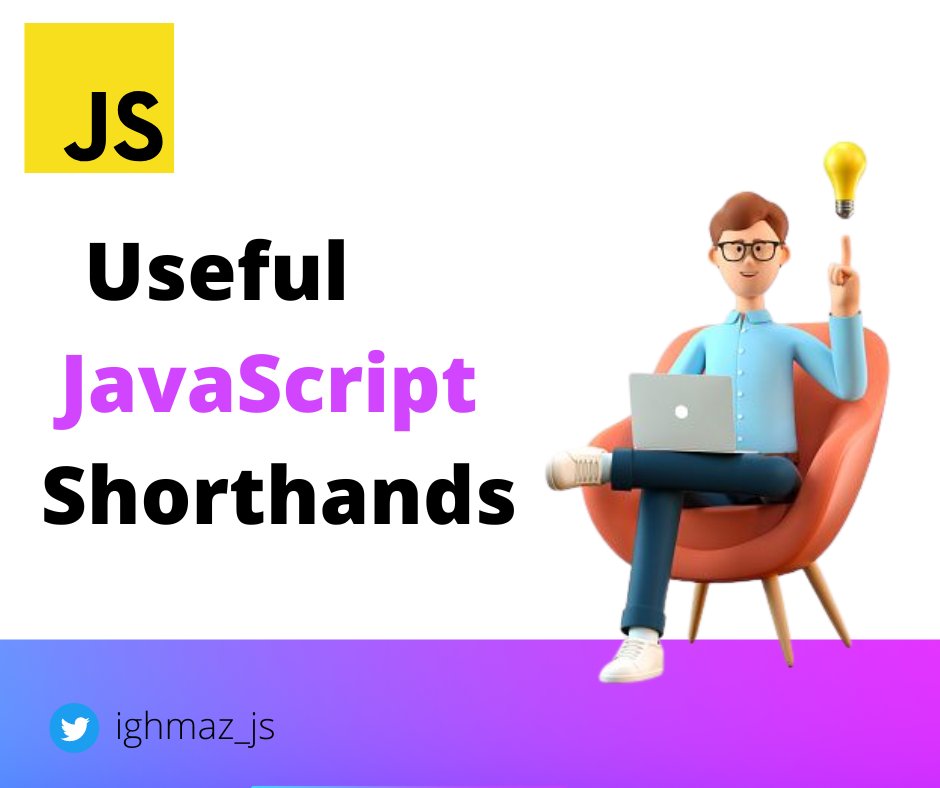 Oxzieee's tweet photo. Write less code using these JavaScript Shorthands⚡️

A 🧵👇 https://t.co/2RuwKktXy4