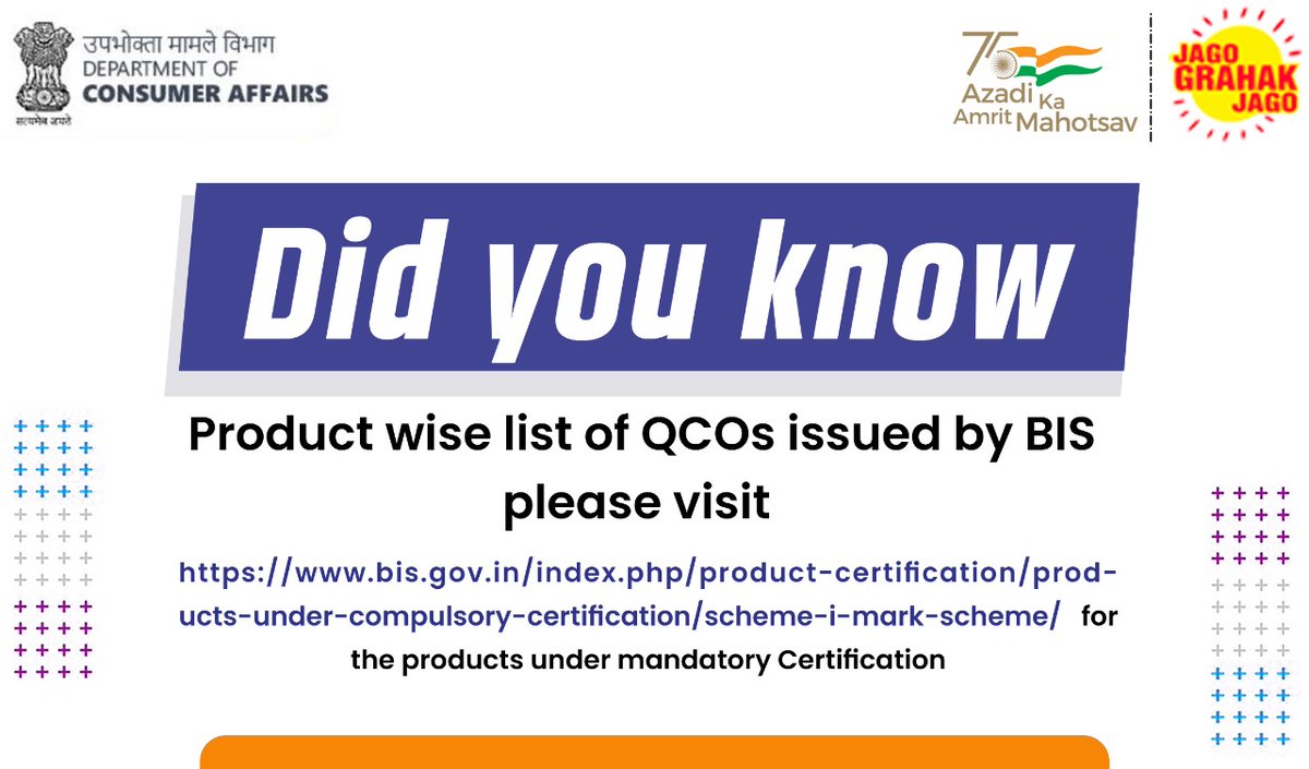 Here is the product wise list of QCOs issued by BIS : May please visit bis.gov.in/index.php/prod… for the products under mandatory Certification. #JagoGrahakJago #consumerprotection #awareness #BIS #certified #products #AzadiKaAmritMahotsav