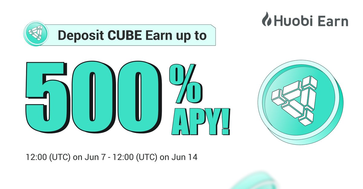 HTX_Global's tweet photo. 🔥#Primelist x $CUBE

🤑#HuobiEarn High-Yield Deposits
Earn up to 500% APY for $CUBE!

First come, first served! 👇
https://t.co/ekMK9CHGmo https://t.co/lWHpmSv8ub