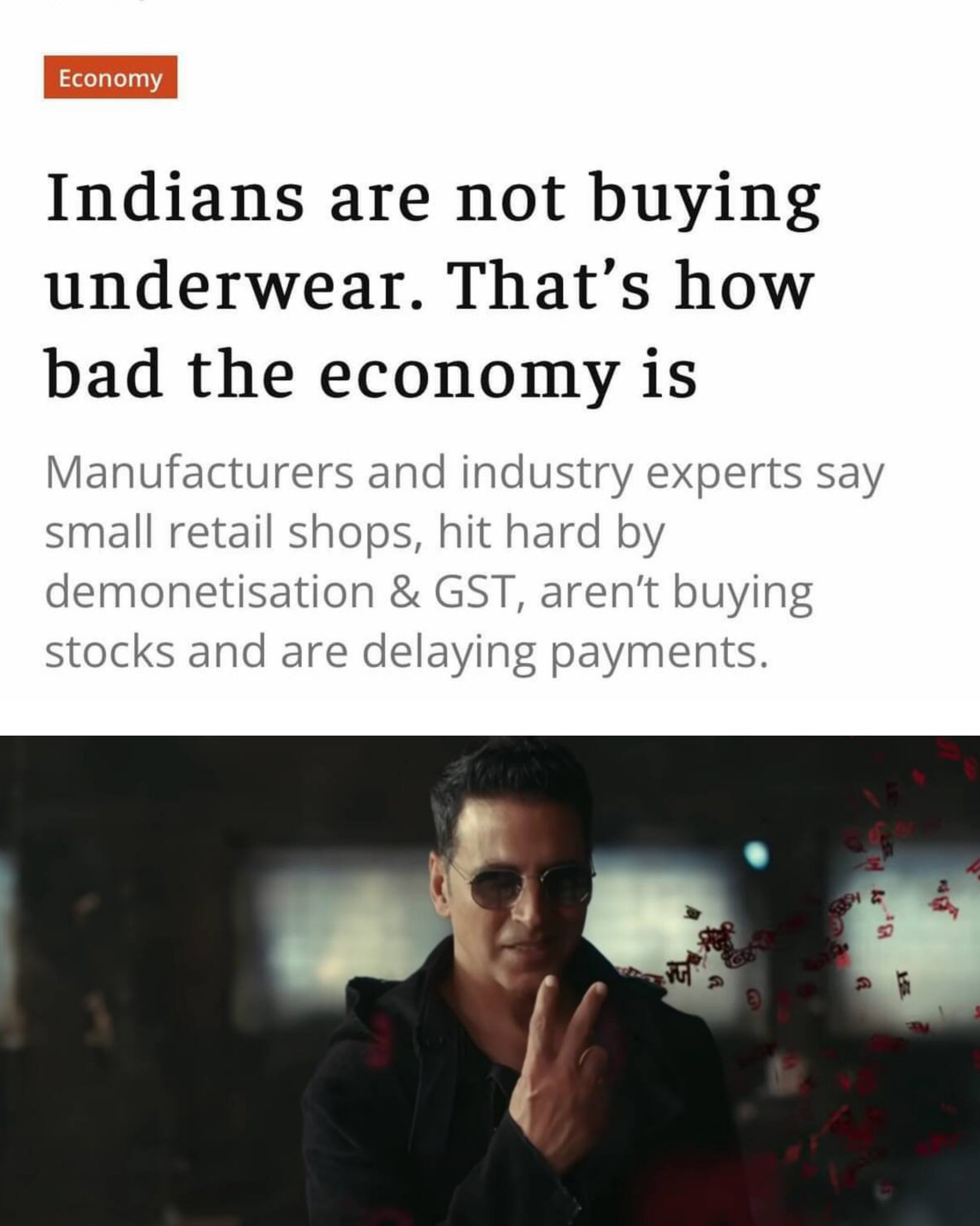 Indians are not buying underwear. That's how bad the economy is