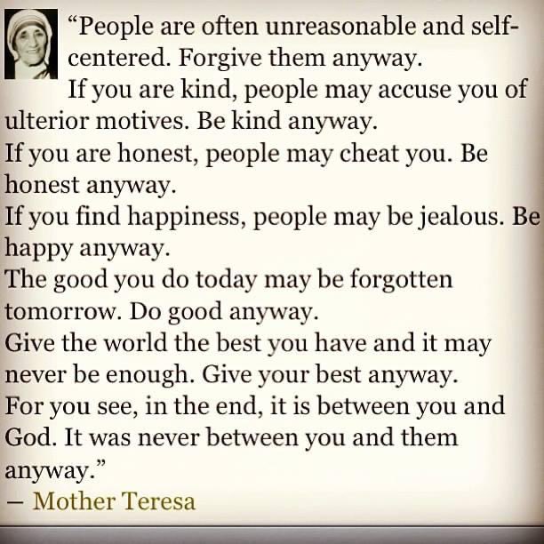 Excellent words to follow when deciding being different is okay.