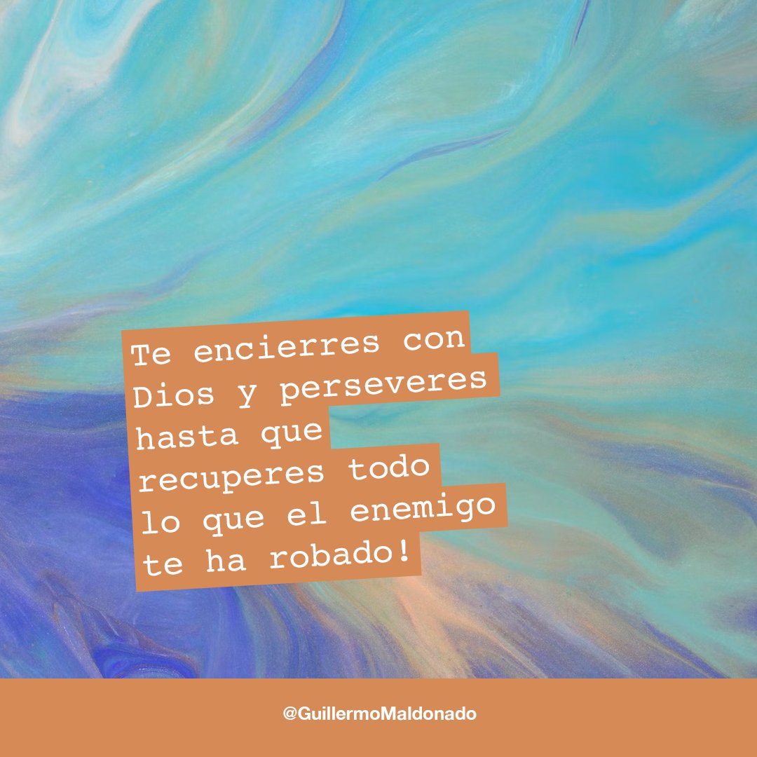 ApostolGM's tweet photo. Hoy, te animo a que vayas a tu cuarto de oración, te encierres con Dios y perseveres hasta que recuperes todo lo que el enemigo te ha robado! https://t.co/aybIm0706i