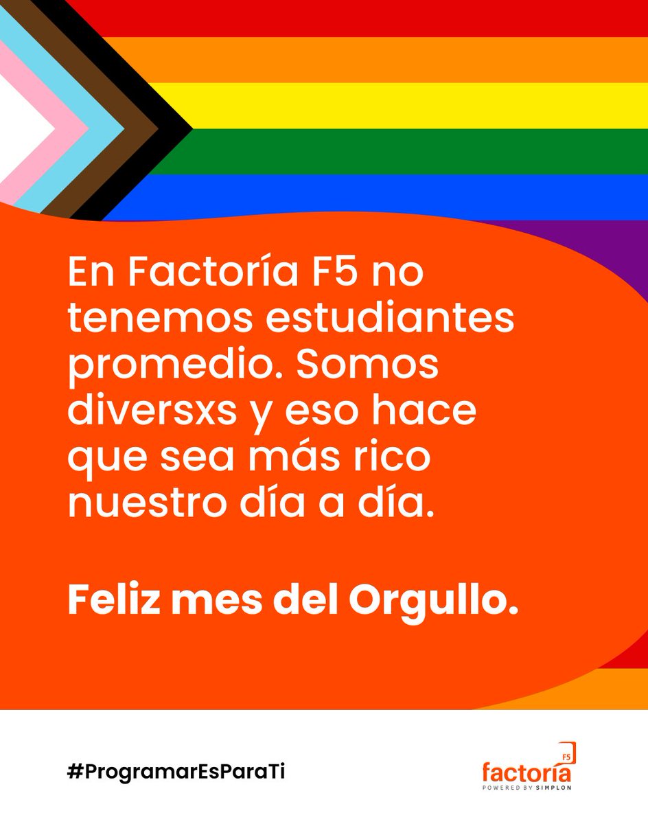FactoriaF5's tweet photo. Celebramos el Orgullo todos los meses. #ProgramarEsParaTi https://t.co/SgBjdObM0w