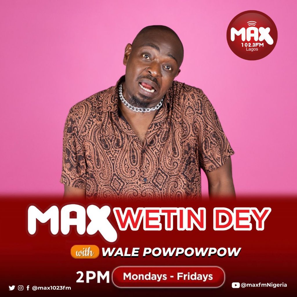 Max1023FM's tweet photo. @walepowpowpow @Obuszalee1 @Babylawyer_1 @PunkeAboki20
Time: 2pm-6pm
Theme: Wetin Dey show
Venue: 102.3
#wetindey #radio #maxfm #hitmusicforlagos #entertainment #areapolice https://t.co/735kP4aFof