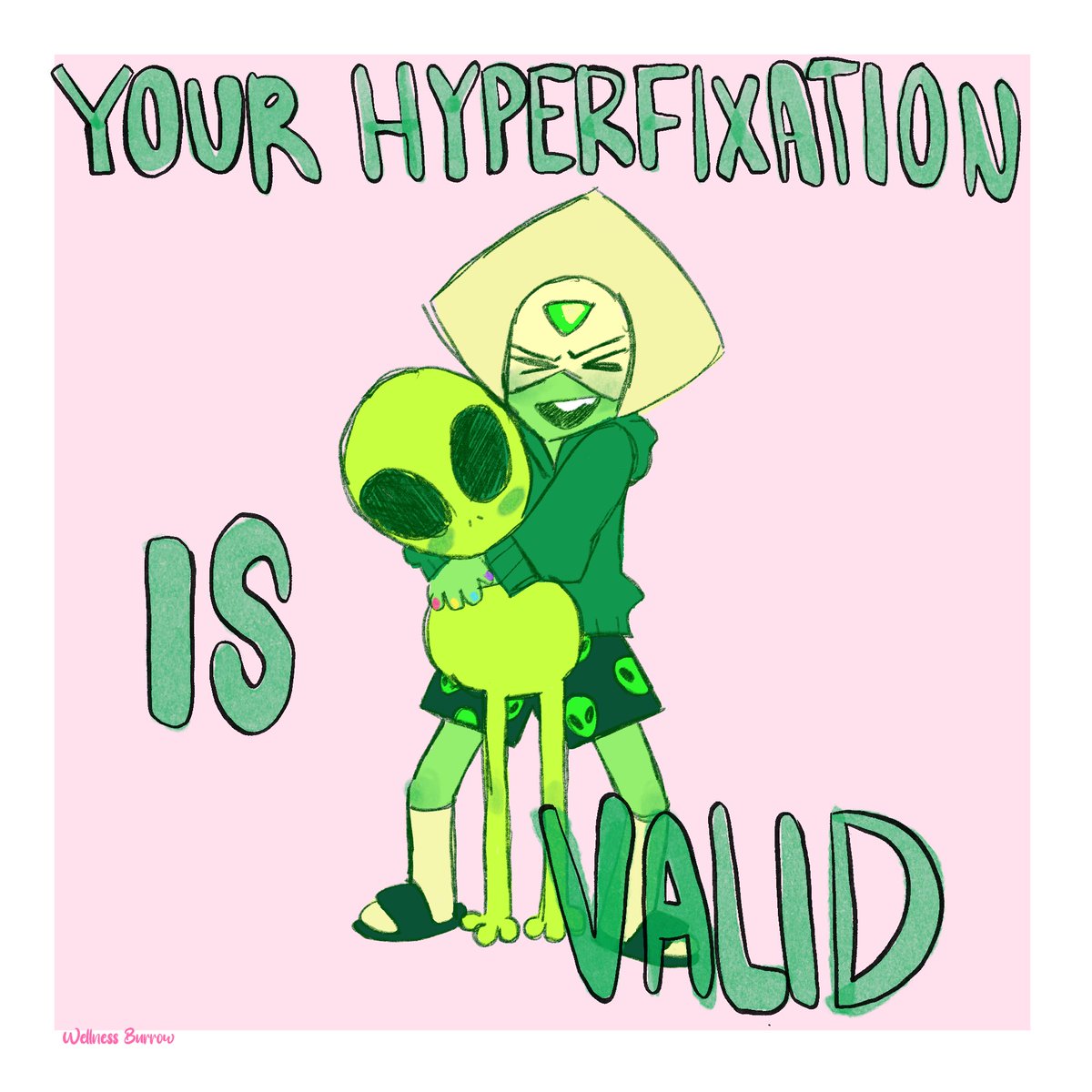 WellnessBurrow's tweet photo. !!!!!! Some support from the lovely Peridot👽🛸
#hyperfixation #Neurodivergent #neurodiversity #StevenUniverse #Peridot https://t.co/6tkDF9XXE8