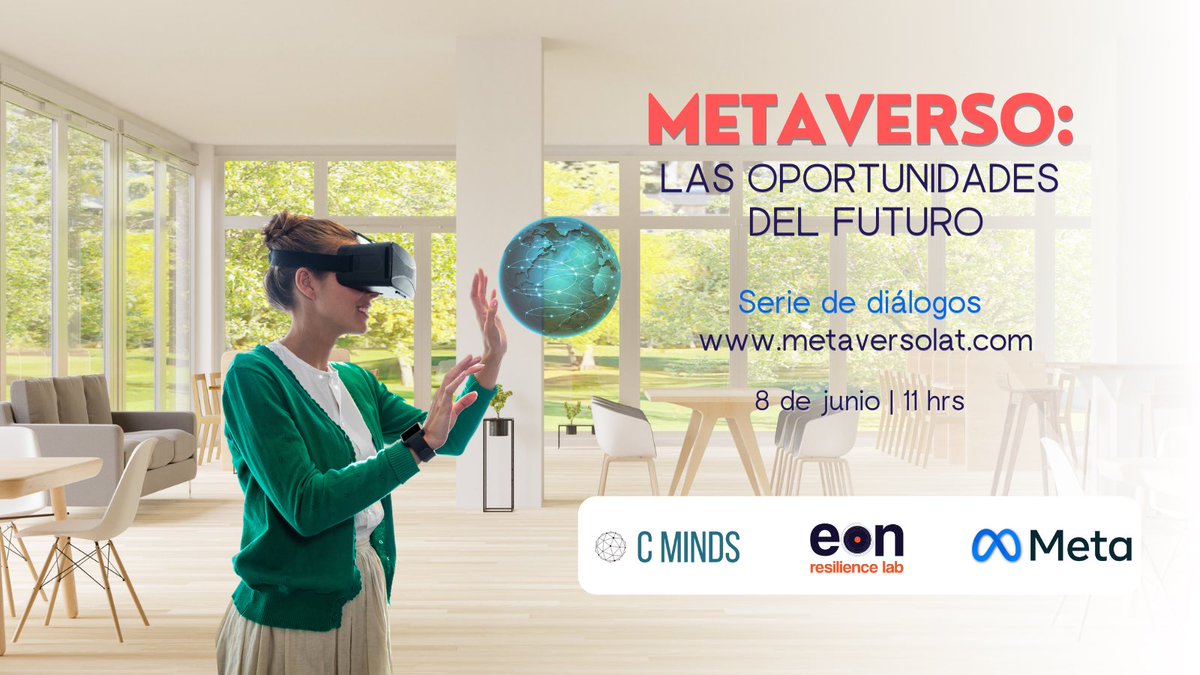 ¿Sabes cuáles son los retos del #Metaverso a nivel global? 🌎Únete a la conversación sobre como mitigarlos en este espacio de diálogo organizado por el #EonResilienceLab de <a href="/CMinds_co/">C Minds</a> y #MetaMx .

Aparta tu lugar: bit.ly/Metaversoespac… 👈
📆 8 de junio

#Metaverso