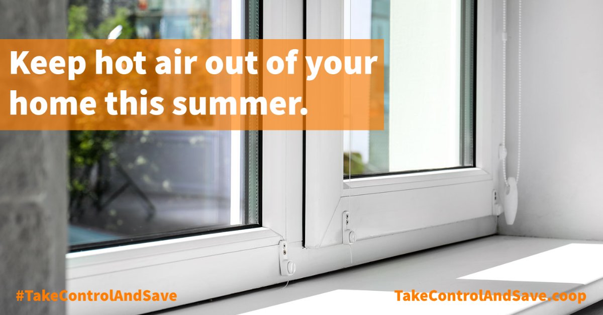 It’s equally important to keep out hot air during the summer as it is cold air during the winter. Caulk and weather-strip doors and windows that leak air. Learn more: takecontrolandsave.coop/welcome-to-our… #SaveEnergy #SaveMoney #TakeControlAndSave #SummerEfficiency