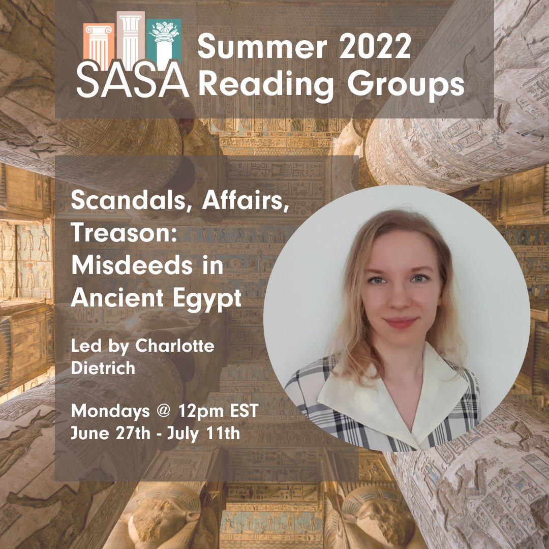 AncientSave's tweet photo. 📜 RSVP to our FREE Summer Reading Group, 'Scandals, Affairs, Treason: Misdeeds in Ancient Egypt', led by Charlotte Dietrich!

➡️ Follow this link to find out more:  https://t.co/4OZ3lZ4T20

#SaveAncientStudies #SASAReadingGroup #AncientEgypt #AncientHistory https://t.co/B1aRwWbs7r