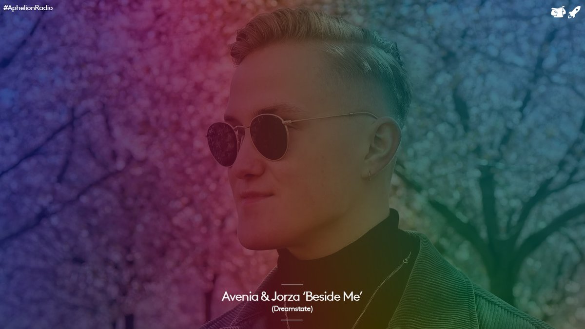aphelionaudio's tweet photo. 25. @Aveniaofficial &amp; @Jorzaofficial 'Beside Me' (@DreamstateUSA)

#AphelionRadio - Episode 123
Watch Live on YouTube:
https://t.co/H1hlT59M0A
#APR123 https://t.co/6LOxLWpC6U