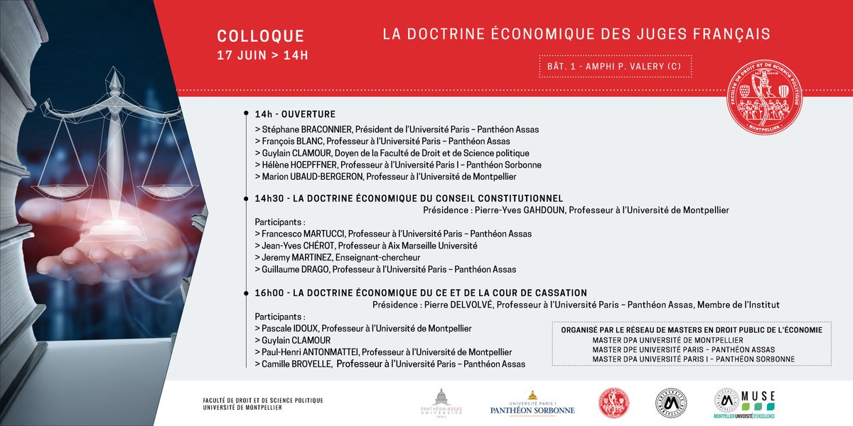 Faculte_DSP_UM's tweet image. Colloque 
La Doctrine économique des juges français
► 17 Juin - 14h 
► Bâtiment 1 - Amphi. P. Valéry 
Organisé par le réseau de Masters en Droit public de l’économie 
@umontpellier @SorbonneParis1@AssasUniversite