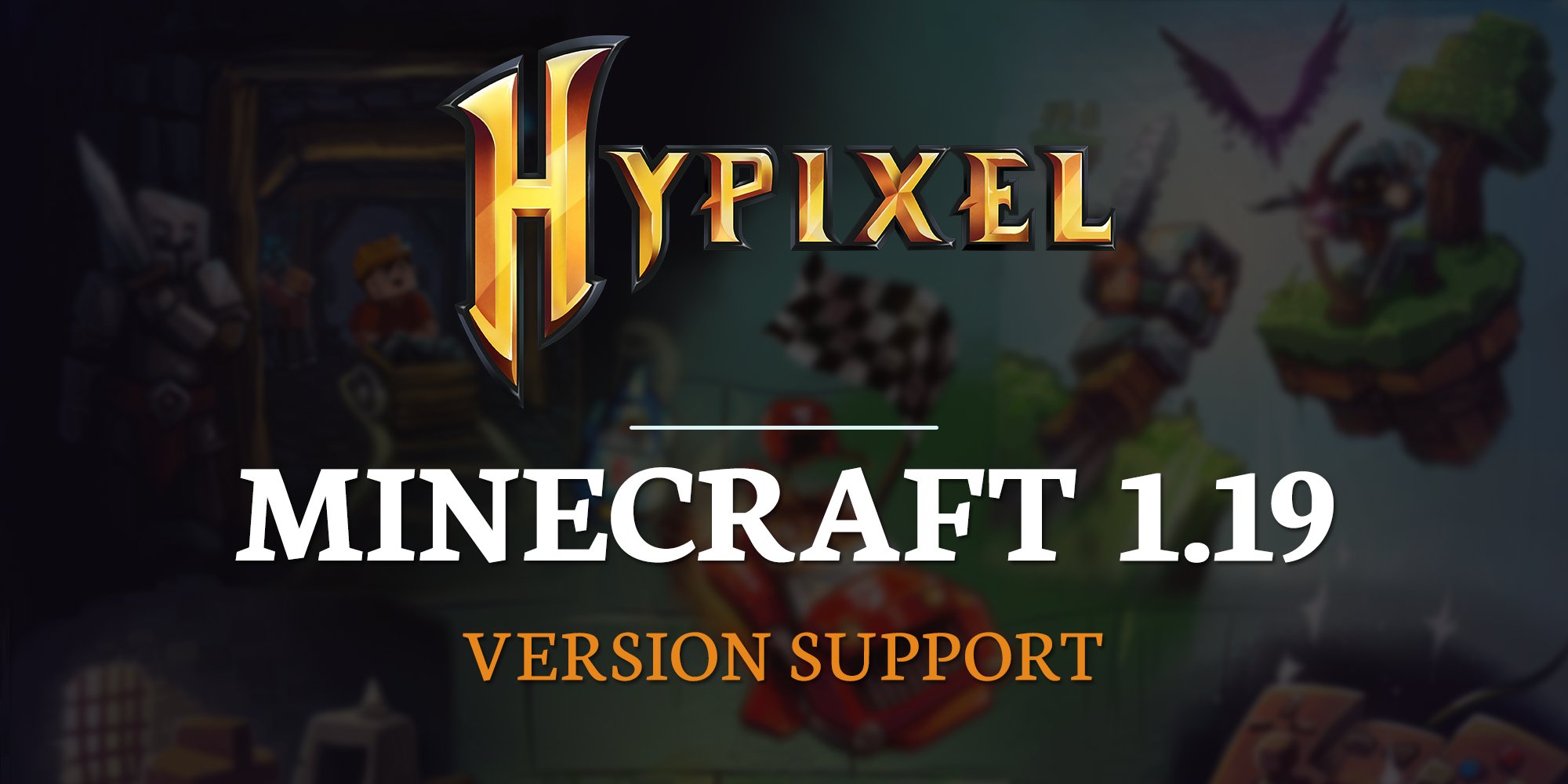Hypixel Server Good News Everyone Minecraft 1 19 Is Now Supported On Hypixel So Feel Free To Hop Online With Any Of These Versions 1 8 1 12 1 14 1 15 1 16 1 17 1 18 And 1 19 T Co S2lqoojhmu Twitter