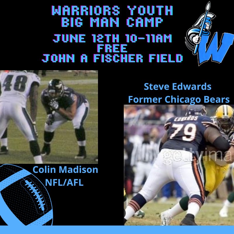 Willowbrook High School Youth Big Man Camp. June 12th 10-11am at John A Fischer Field  (Villa Park,IL). Guest Coach Steve Edwards former Chicago Bears &amp; former Mount Carmel High School OL coach. Free for all lineman. Come out and have some fun! #Warriors #NFL #D1 #TempleFB #UCFFB