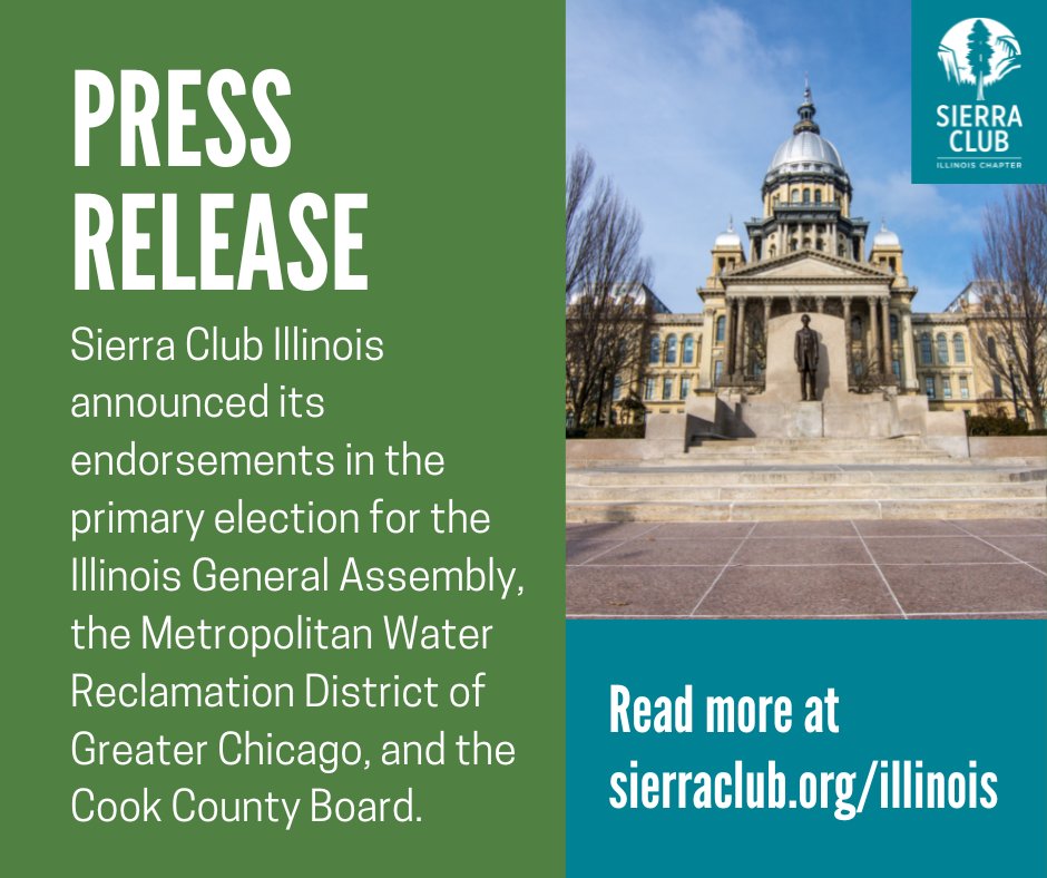 BREAKING: Today, we announced our endorsements in the primary election for the IL General Assembly, the Metropolitan Water Reclamation District of Greater Chicago, &amp; the Cook County Board. 

Read our full press release: sierraclub.org/illinois/blog/…