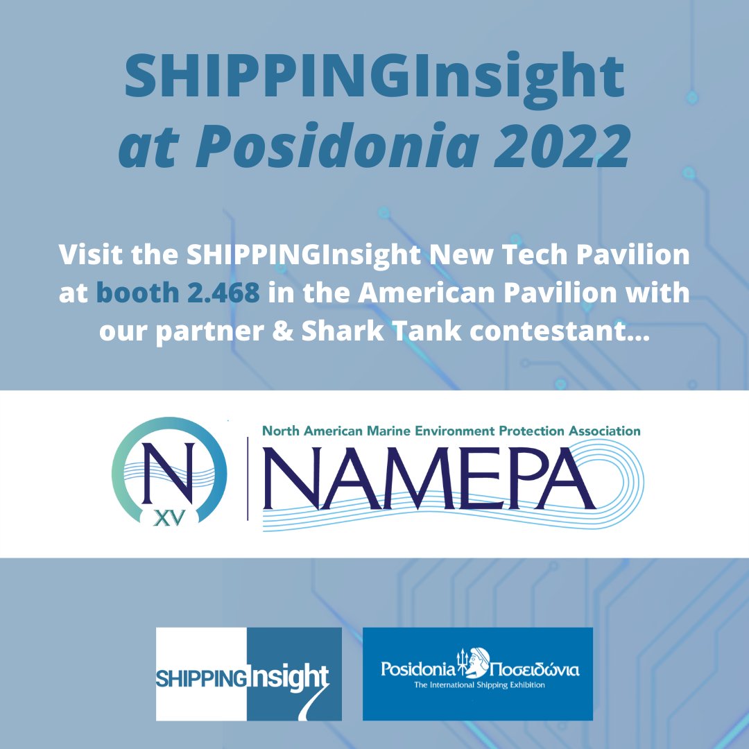 NAMEPA1's tweet photo. We are excited to partner with @ShippingInsight at #Posidonia2022! Visit the #SHIPPINGInsight New Tech Pavilion & learn what #NAMEPA is doing to #SaveOurSeas! Tune in & hear about the #CSR #ESG #Maritime #Sustainability Certification Program during SHARK TANK.
#Posidonia #Greece https://t.co/XLjsjSMvOs