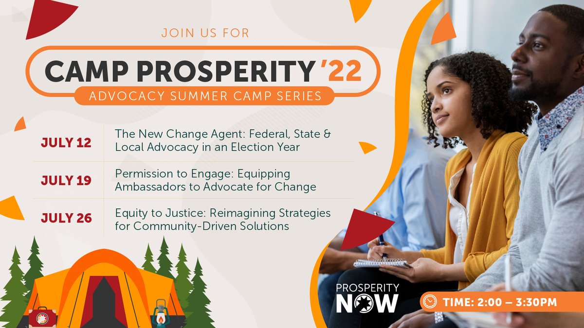 prosperitynow's tweet photo. 📣CALLING ALL ADVOCATES📣 #CampProsperity is back! Join us for our FREE 3-week advocacy training series to learn new skills from experts &amp; connect with a community of dedicated fellow advocates! Register here: https://t.co/J994RlAJMp https://t.co/2nti78b5SA