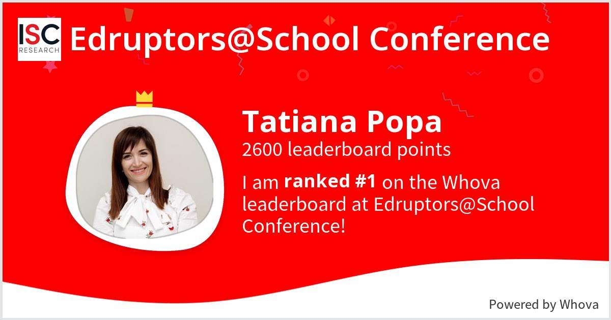 Tatianapopab's tweet photo. Update: I ranked #1 on the Whova leaderboard at Edruptors@School Conference! #EdruptorsAtSchool @ISC_Research #ideas4intled #Edruptors - via #Whova event app. Not sure how I got there, just explored the platform…😅😅🤗 https://t.co/fvlJHbuJ0R